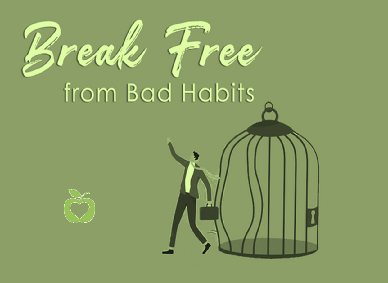 break free from harmful habits